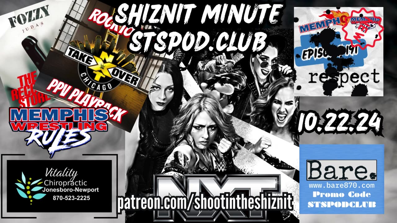 SHIZNIT MINUTE 10.22.24-BT TALKS NXT!