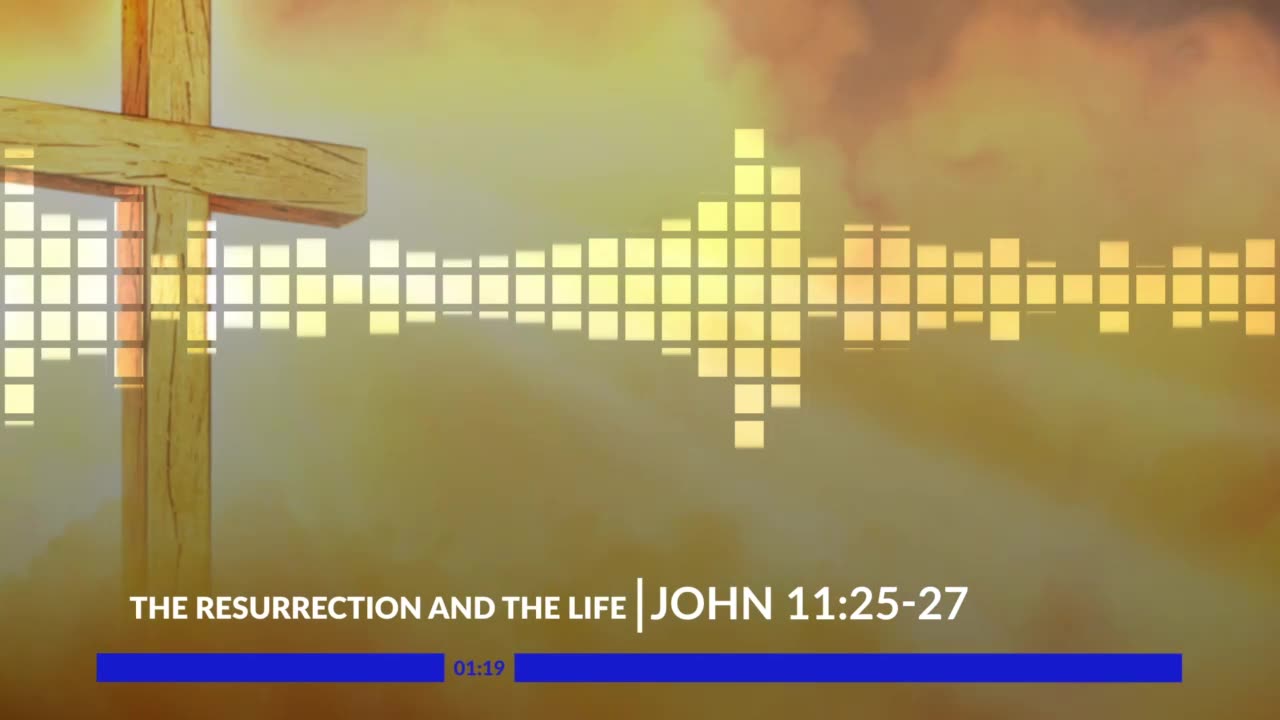 The Resurrection and the Life