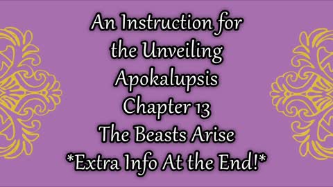 Revelation 13 The Beasts Arise