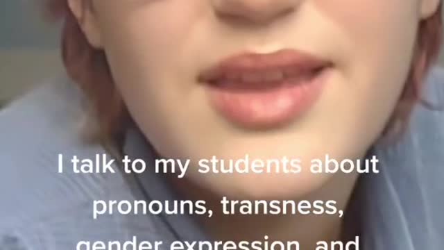 Trans teacher not shy about indoctrination