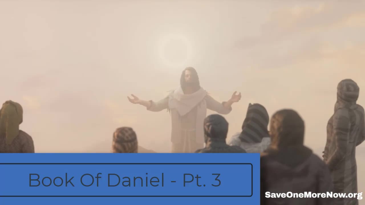 The Book Of Daniel Part 3