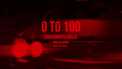 0 to 100 by moose wala