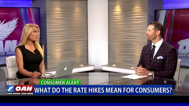 What do the rate hikes mean for consumers?