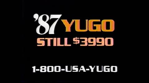 January 18, 1987 - Everybody Needs a Yugo Sometime