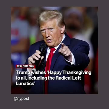 Trump wish the dems lefiist losers a very happy Thanksgiving wow such a nice guy 🦃🇺🇸11/28/24
