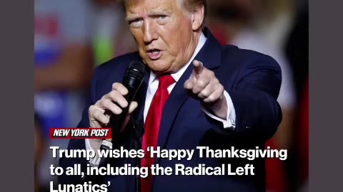 Trump wish the dems lefiist losers a very happy Thanksgiving wow such a nice guy 🦃🇺🇸11/28/24