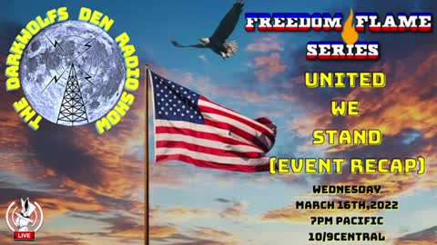 United We Stand Rally Racp DWD Radio Show Freedom Flame Series