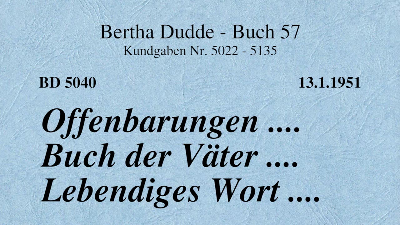 BD 5040 - OFFENBARUNGEN .... BUCH DER VÄTER .... LEBENDIGES WORT ....