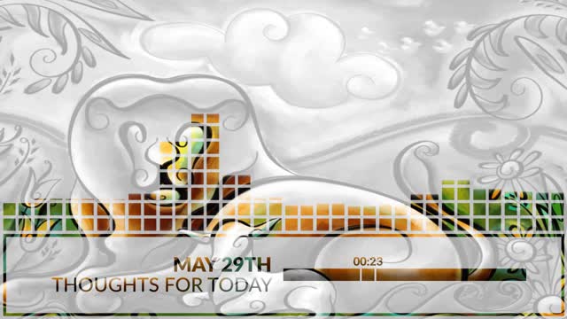 Thoughts For Today - May 29, 2021