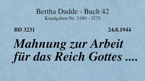 BD 3231 - MAHNUNG ZUR ARBEIT FÜR DAS REICH GOTTES ....