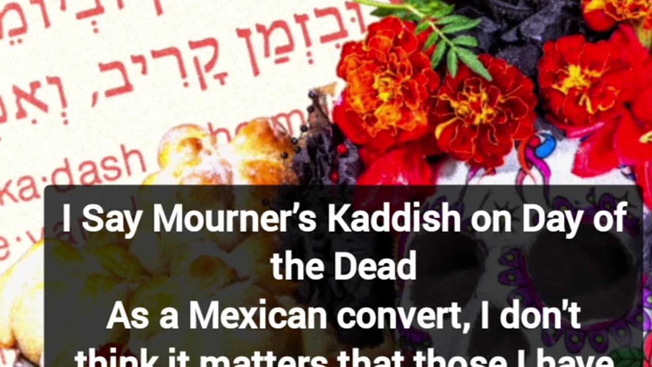 I Say Mourner’s Kaddish on Day of the Dead. #usa #amv #trending .