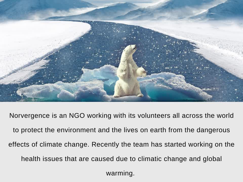 Norvergence Foundation INC - Climate Change and The Untold Suffering We All Need to Deal With