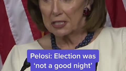 Pelosi: Election was 'not a good night' for Democrats