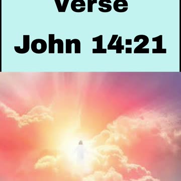 Daily Bible Verse - John 14:21