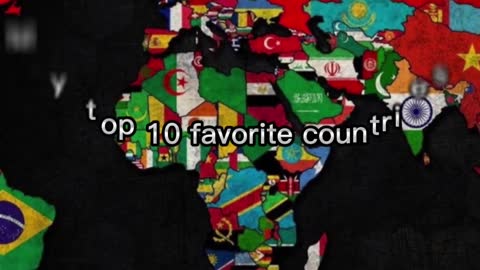 My top 10 favorite countries in the world