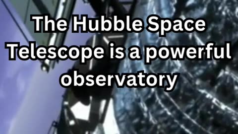 Do you know what the Hubble Space Telescope is?