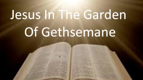 Jesus In The Garden Of Gethsemane