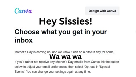 HEY SISSIES! Your Safe Space is @ Canva