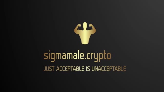 Sigma Male - Just acceptable is unacceptable