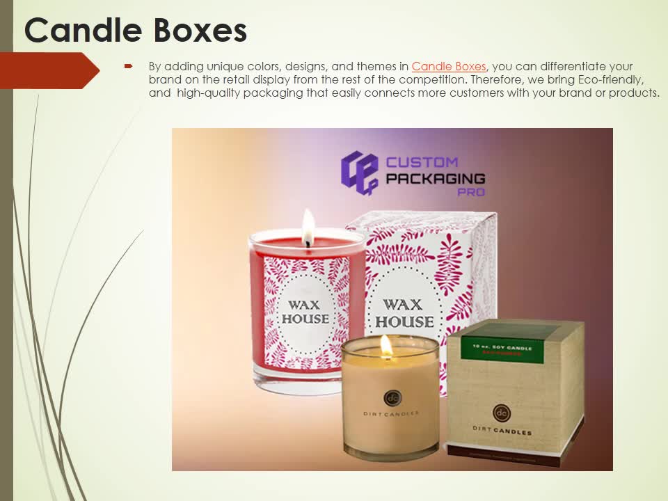 Candle boxes