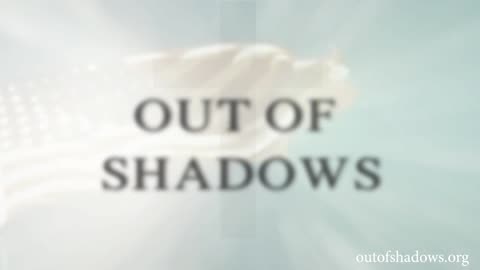 Out of Shadows - Official Documentary