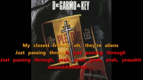 DeGarmo & Key - Aliens and Strangers {my closest friends karaoke}