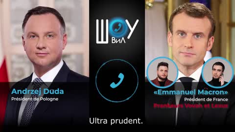 Russian prankster impersonating France's Macron spoke to Poland's Duda after missile blast.