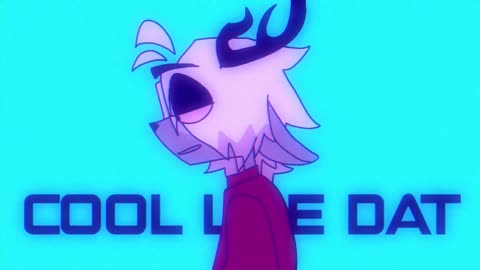 Cool Like Dat // Original Animation Meme