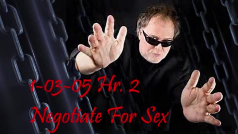 [Tom Leykis] Negotiate For Sex Hr.2 1-03-05