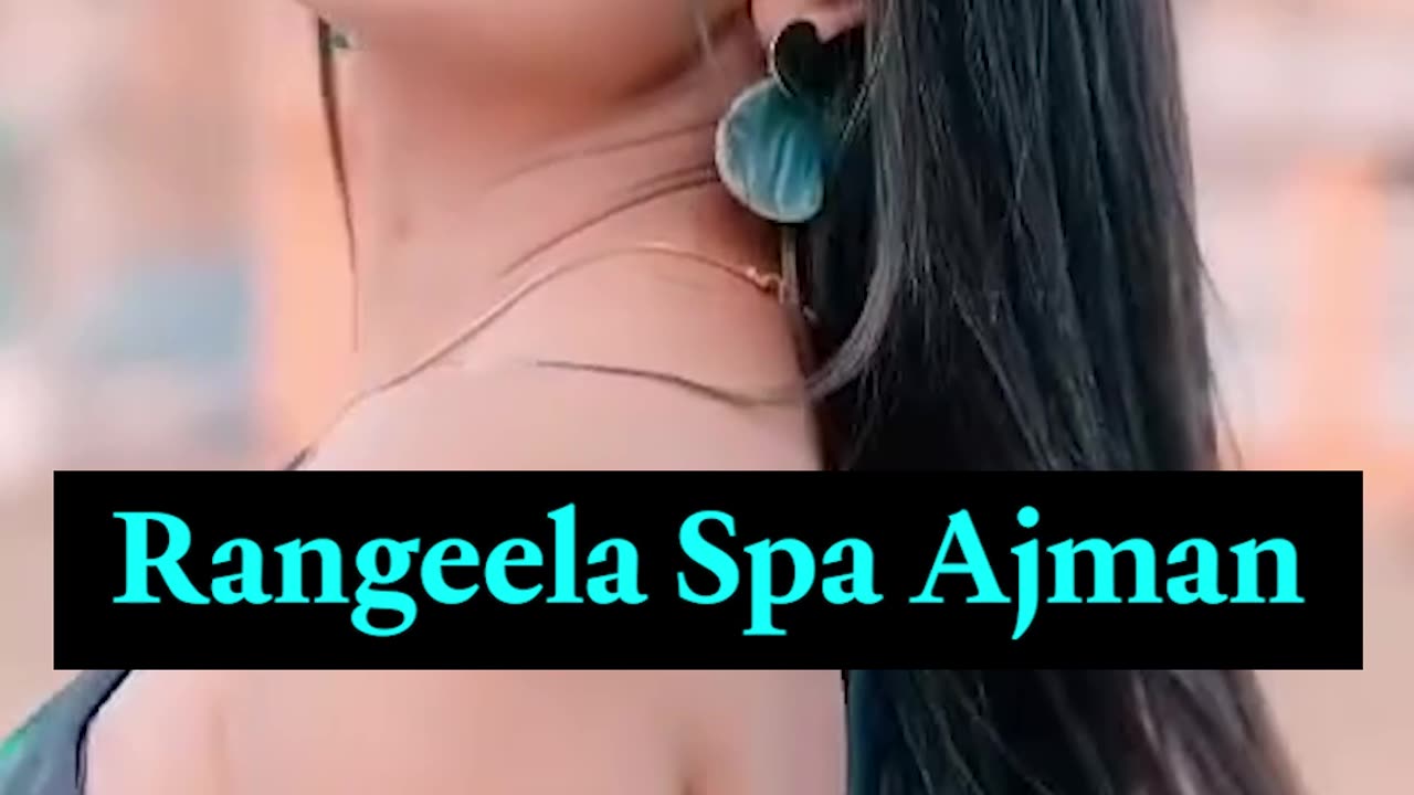 Rangeela Spa | The Best Massages In Ajman | 99 AED