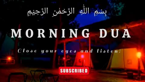 Beautiful morning dua