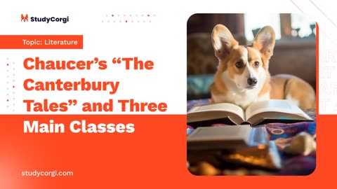 Chaucer's "The Canterbury Tales" and Three Main Classes - Research Paper Example