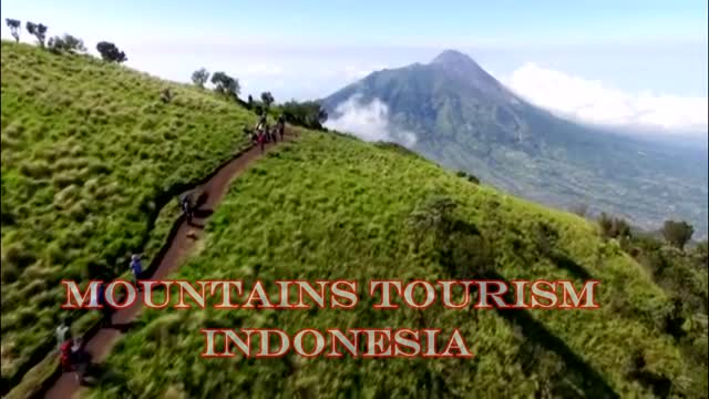 MOUNTAINS TOURISM - INDONESIA