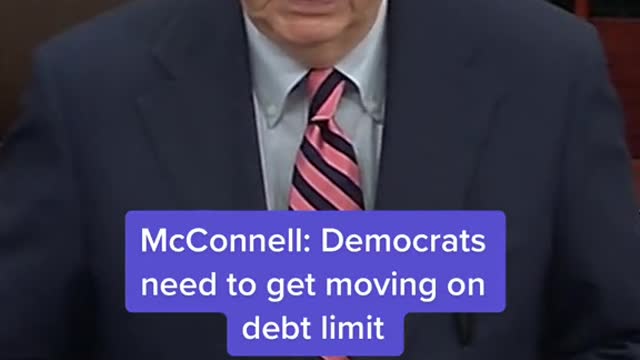 McConnell: Democrats need to get moving on debt limit