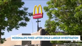 Child Labor Connected to McDonald's