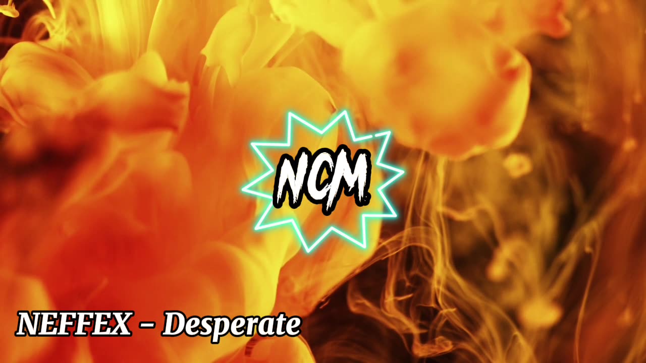 NEFFEX - Desperate- Nocopyright background music NCM