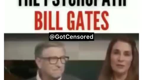 The Pschopath Bill Gates