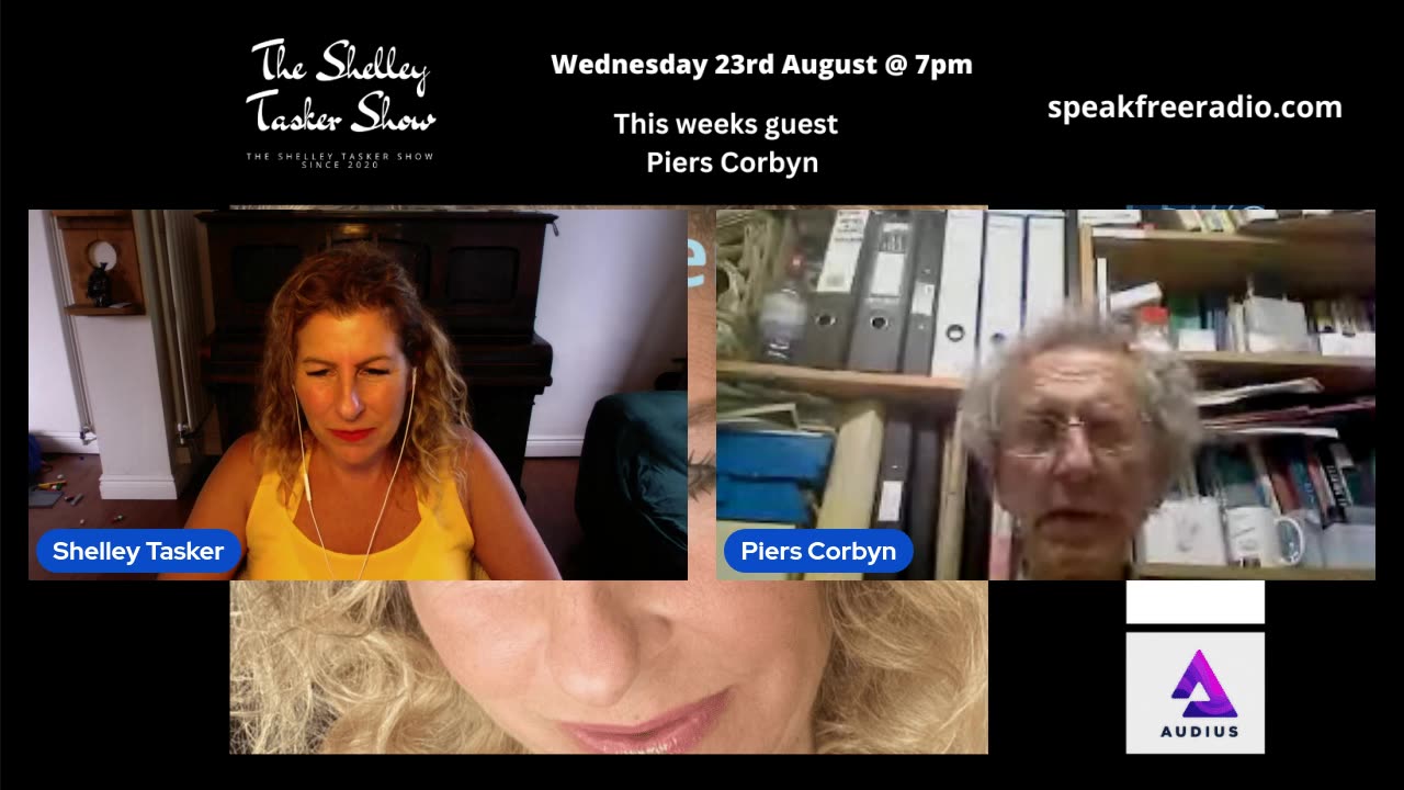 The Shelley Tasker Show #40 23/08/23 Guest Piers Corbyn