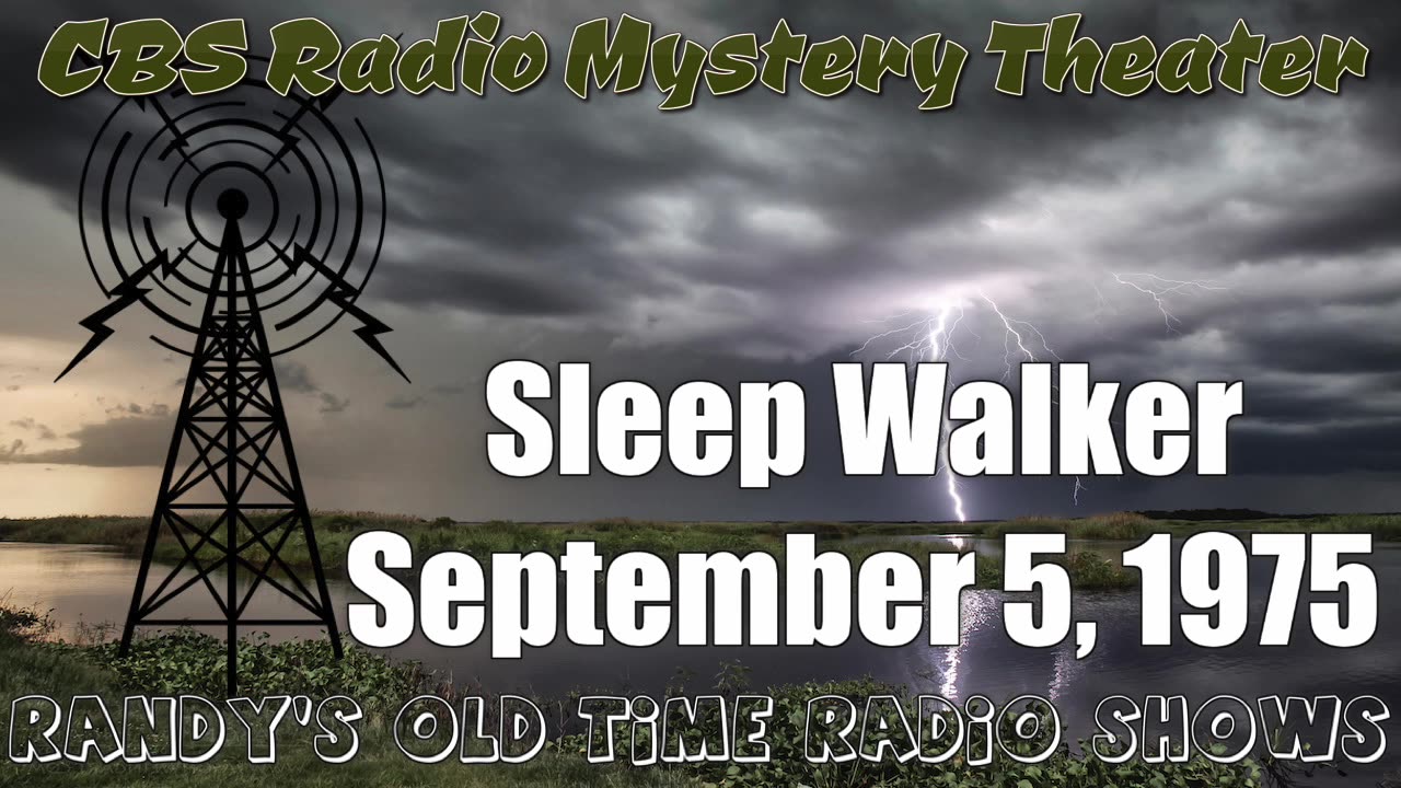 75-09-05 CBS Radio Mystery Theater Sleep Walker