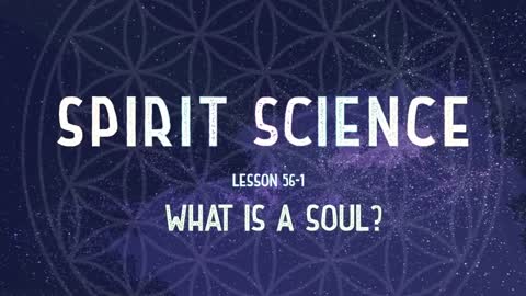 The Nature Of The Soul by Spirit Science