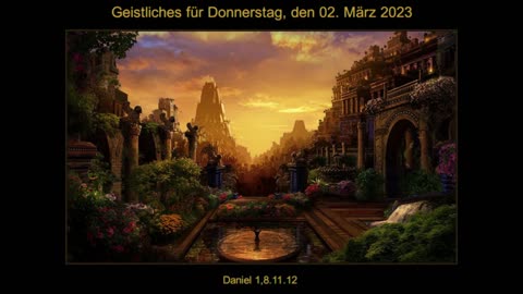 Geistliches für Donnerstag, den 02. März 2023