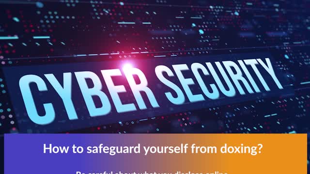 What is Doxing how to safegaurd yourself from it