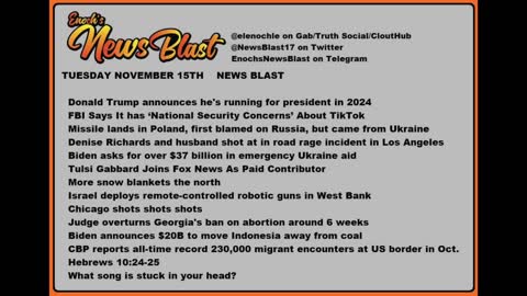 Tuesday, November 15, 2022 News Blast. #Enoch #NewsBlastReading #NBR