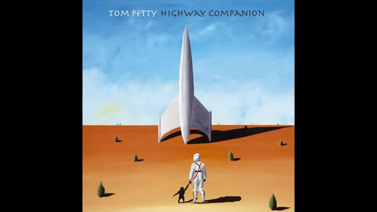 Tom Petty - Highway Companion (2006)