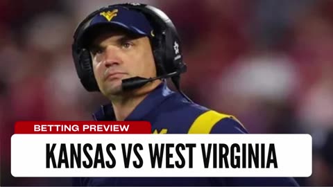 Kansas vs West Virginia - NCAAF Week 4 Betting Preview