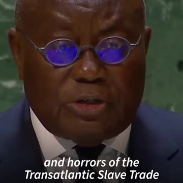 GHANA PRESIDENT DEMANDS WEST PAYS REPARATIONS [African Streams]
