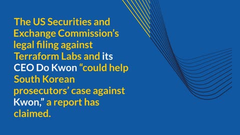 SEC Filing ‘May Help South Korea’s Do Kwon Case’