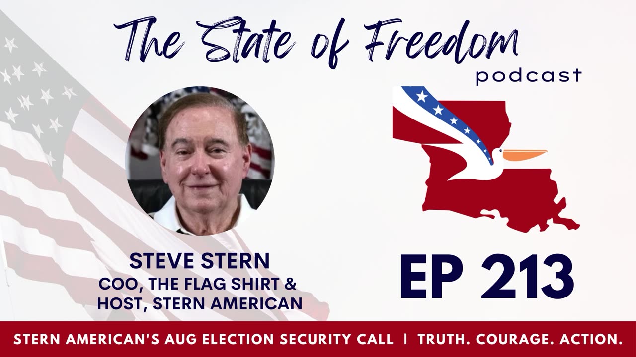 #213 Stern American's August Election Security Call