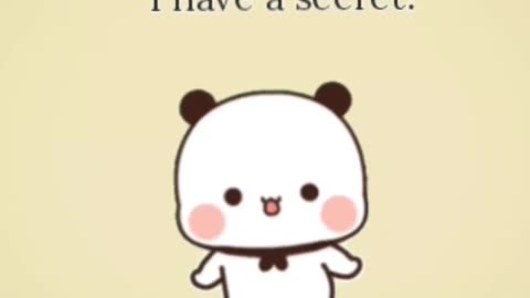Bubu have a secret 🤐