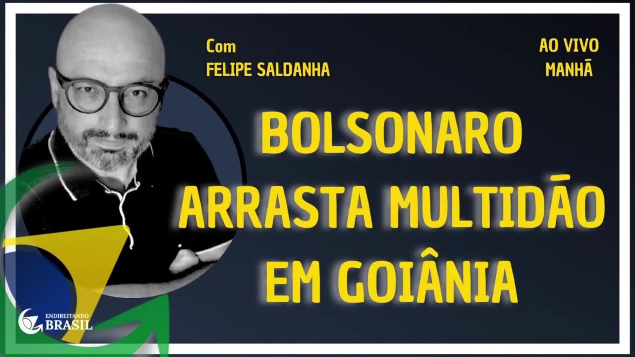 BOLSONARO ARRASTA MULTIDÃO EM GOIÂNIA - By Saldanha - Endireitando Brasil